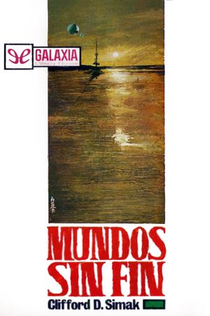 [Galaxia 67] • Mundos sin fin